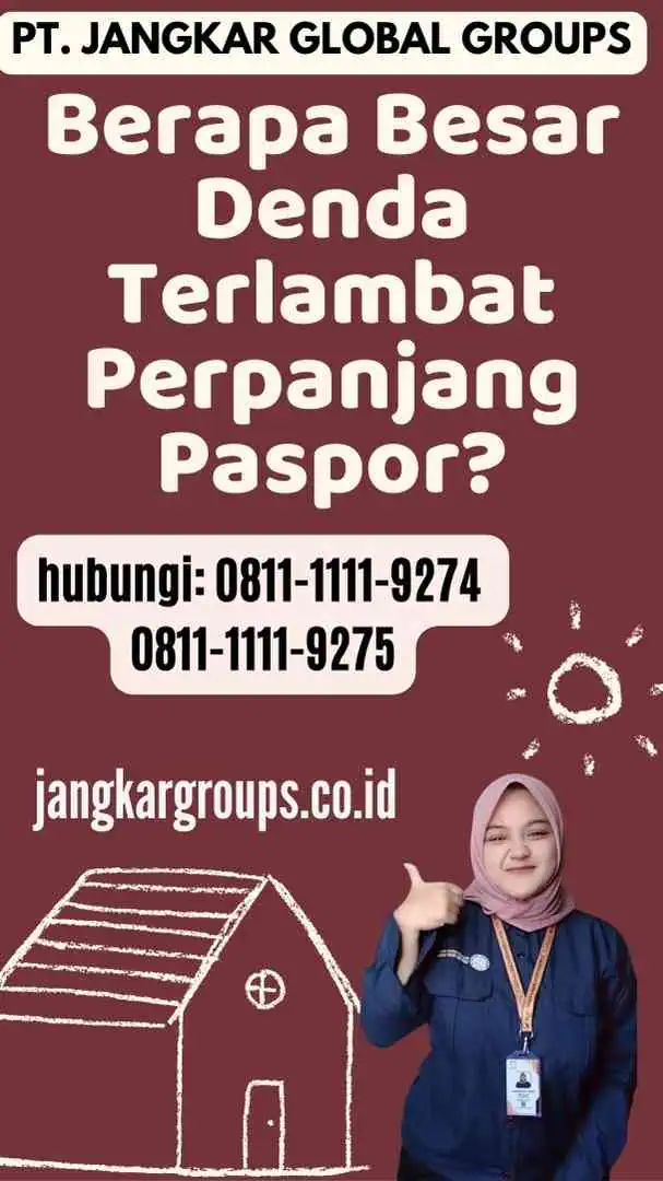 Berapa Besar Denda Terlambat Perpanjang Paspor