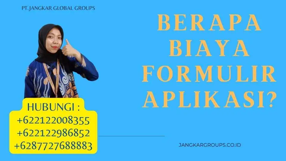 Berapa Biaya Formulir Aplikasi