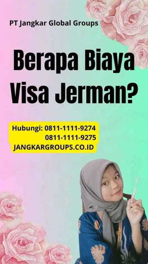 Berapa Biaya Visa Jerman