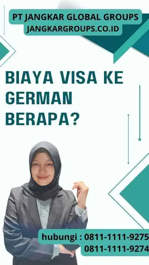 Berapa Biaya Visa Ke German Berapa?