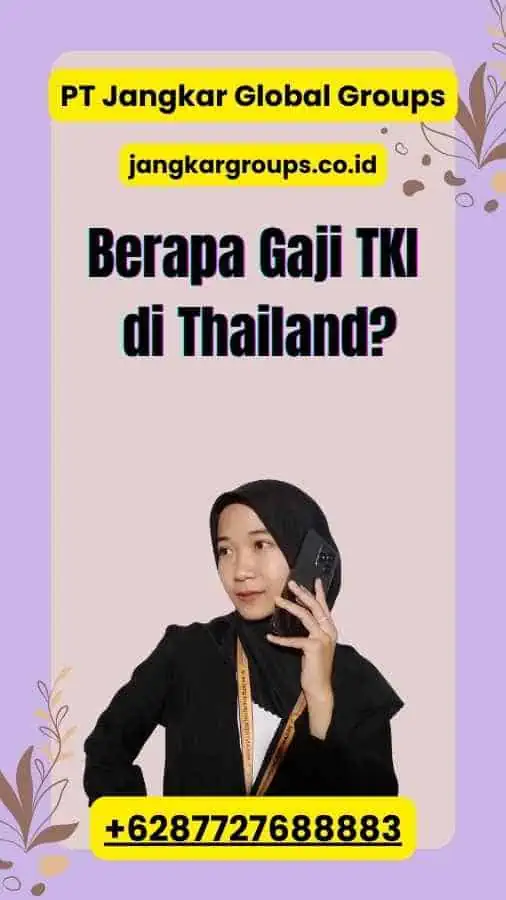 Berapa Gaji TKI di Thailand?