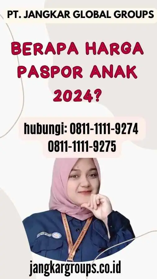 Berapa Harga Paspor Anak 2024