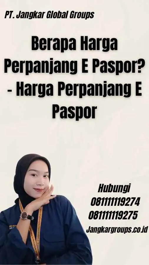 Berapa Harga Perpanjang E Paspor? - Harga Perpanjang E Paspor