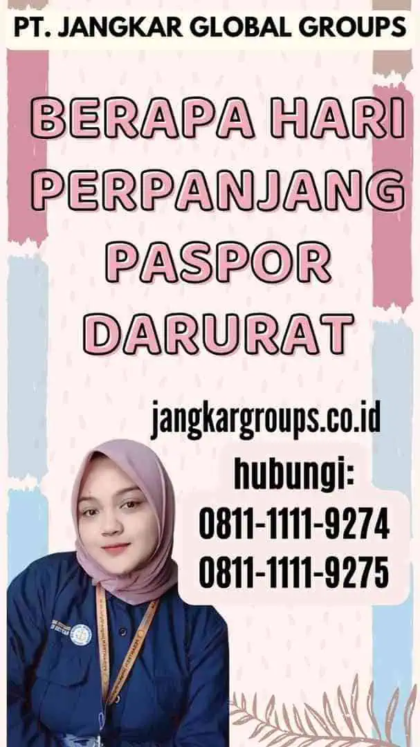 Berapa Hari Perpanjang Paspor Darurat