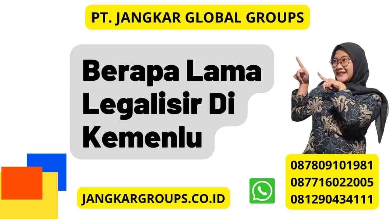 Berapa Lama Legalisir Di Kemenlu