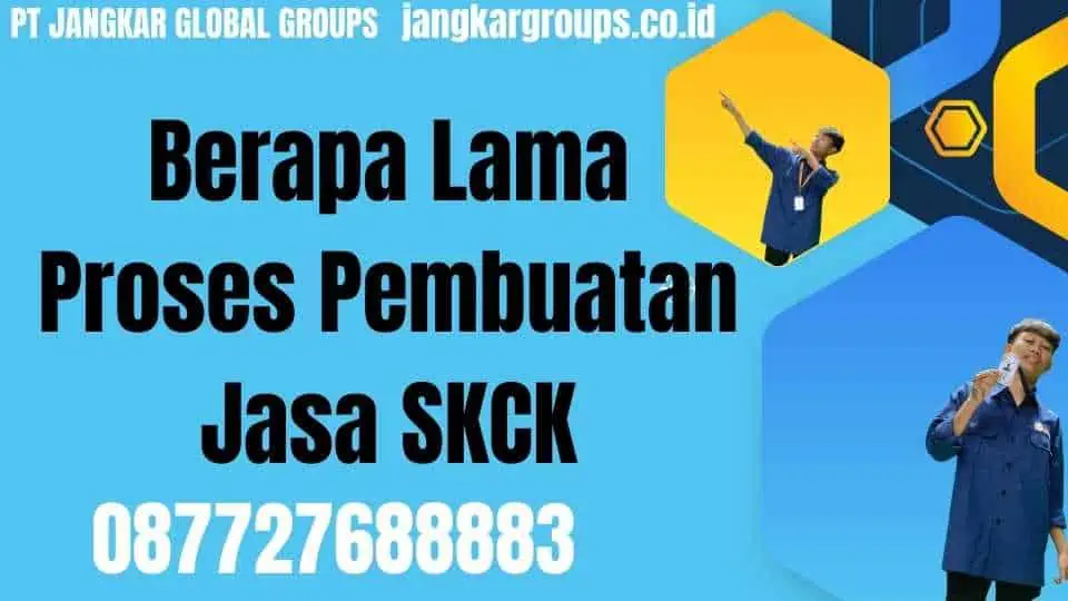 Berapa Lama Proses Pembuatan Jasa SKCK