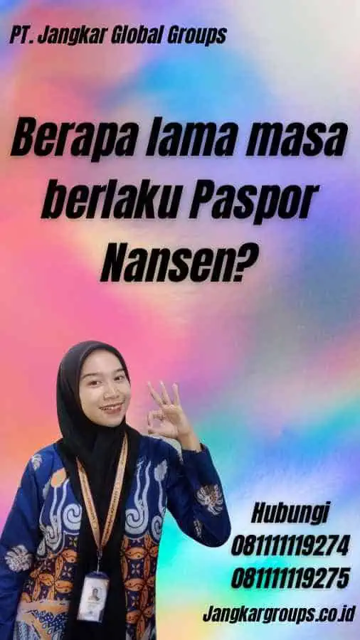 Berapa lama masa berlaku Paspor Nansen?