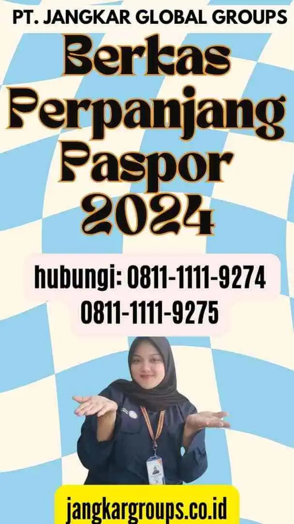 Berkas Perpanjang Paspor 2024