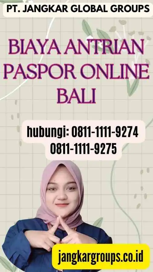 Biaya Antrian Paspor Online Bali