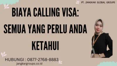 Biaya Calling Visa Semua yang Perlu Anda Ketahui