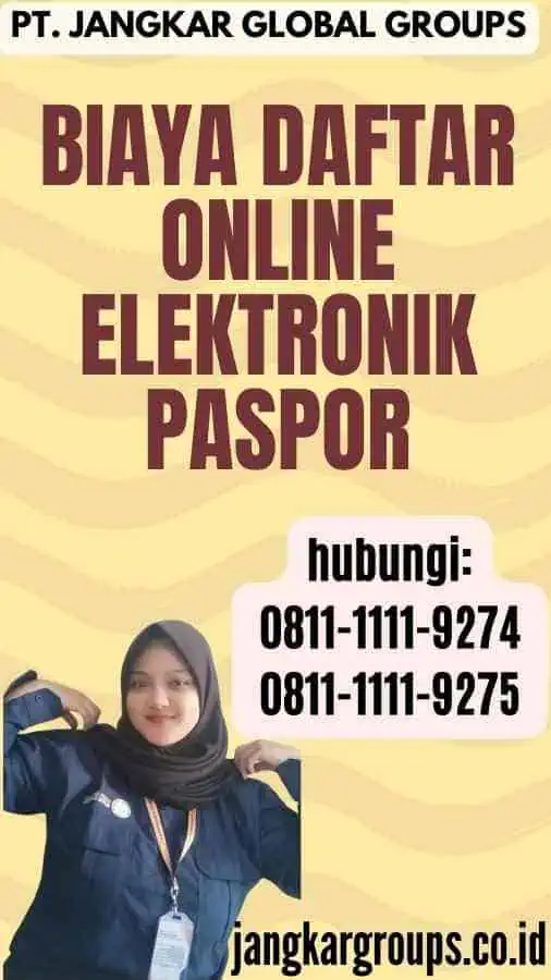 Biaya Daftar Online Elektronik Paspor