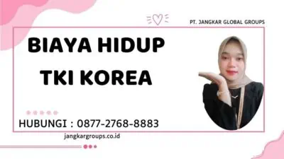 Biaya Hidup TKI Korea