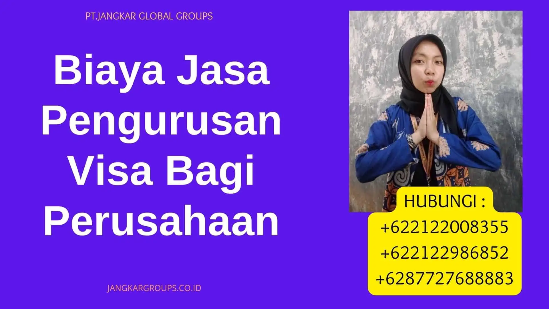 Biaya Jasa Pengurusan Visa Bagi Perusahaan