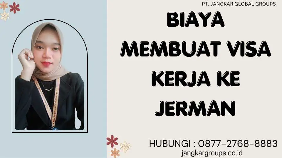 Biaya Membuat Visa Kerja Ke Jerman