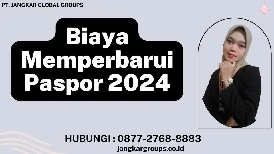 Biaya Memperbarui Paspor 2024