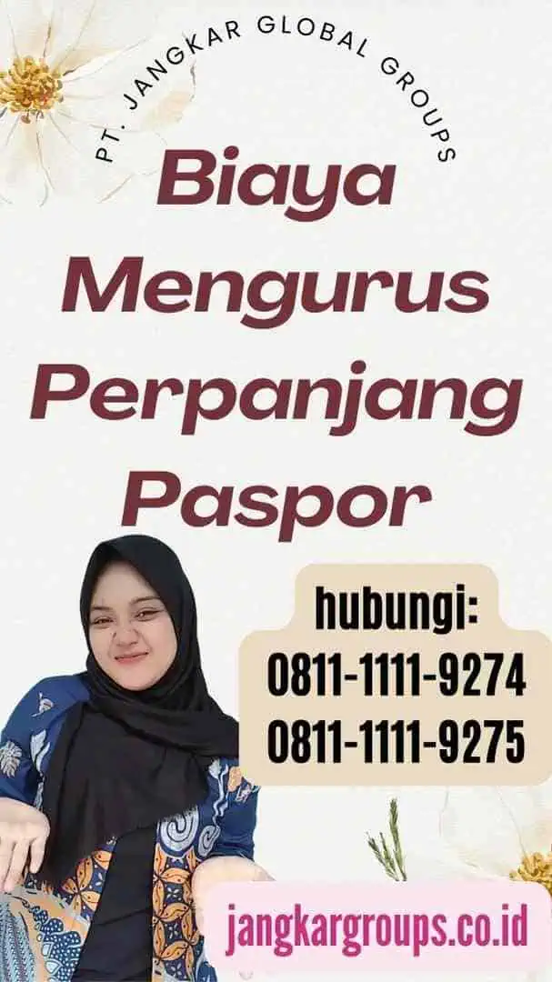 Biaya Mengurus Perpanjang Paspor