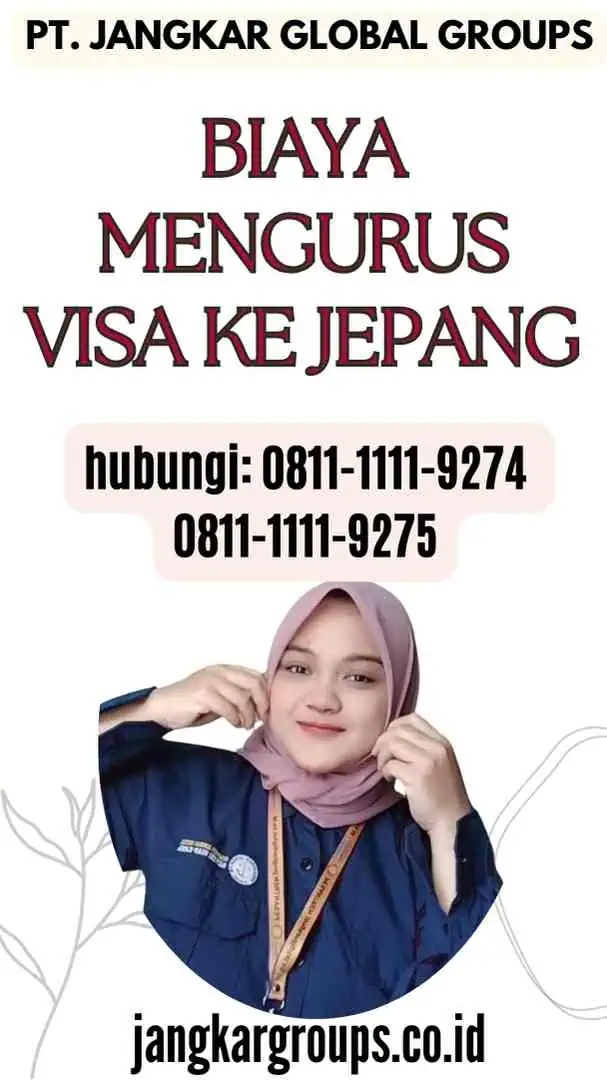 Biaya Mengurus Visa Ke Jepang