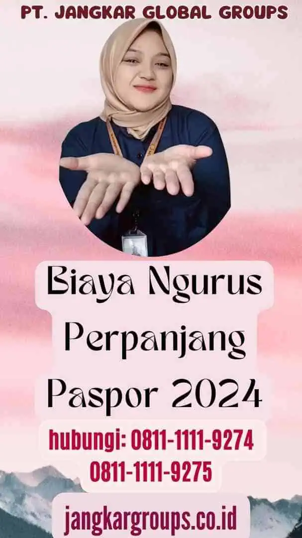 Biaya Ngurus Perpanjang Paspor 2024