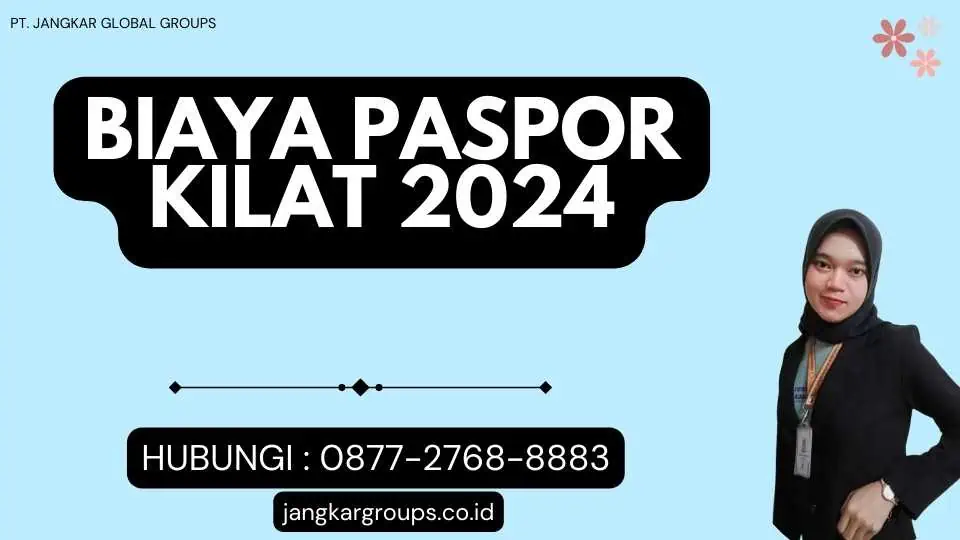 Biaya Paspor Kilat 2024