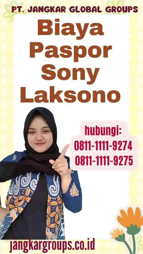 Biaya Paspor Sony Laksono