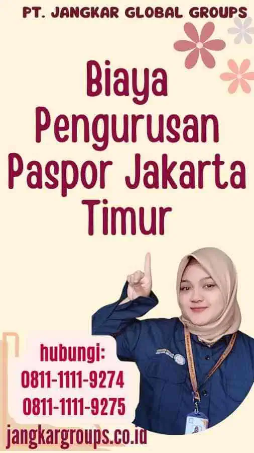 Biaya Pengurusan Paspor Jakarta Timur