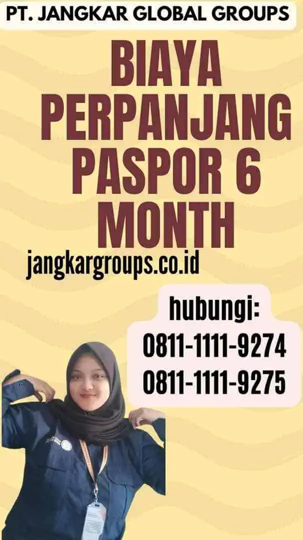 Biaya Perpanjang Paspor 6 Month