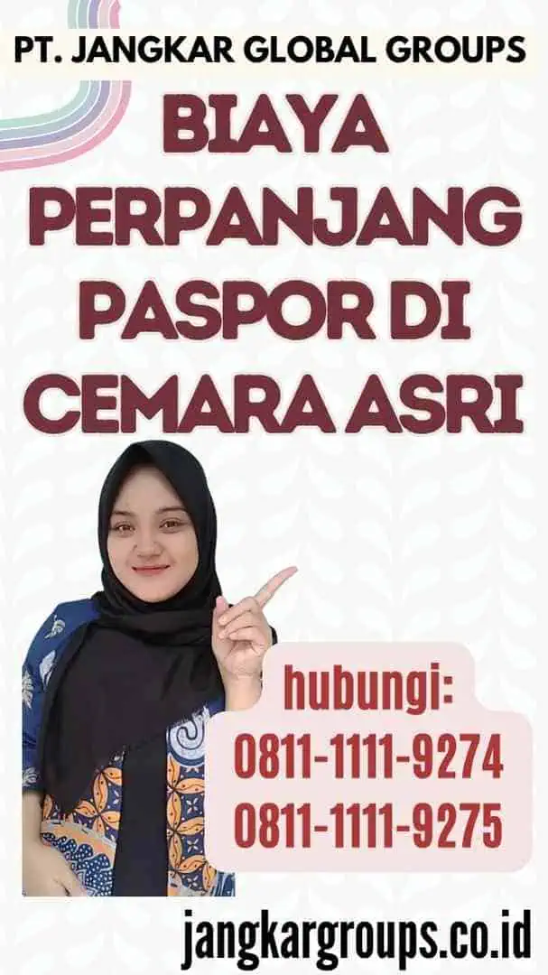 Biaya Perpanjang Paspor Di Cemara Asri