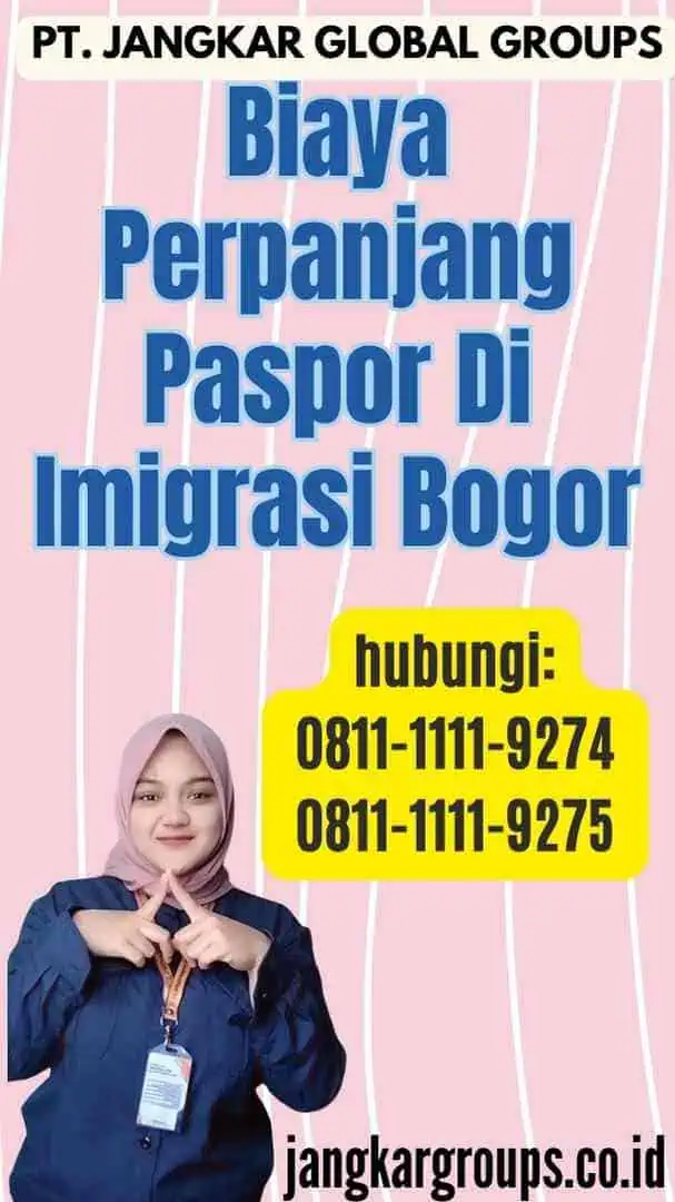 Biaya Perpanjang Paspor Di Imigrasi Bogor