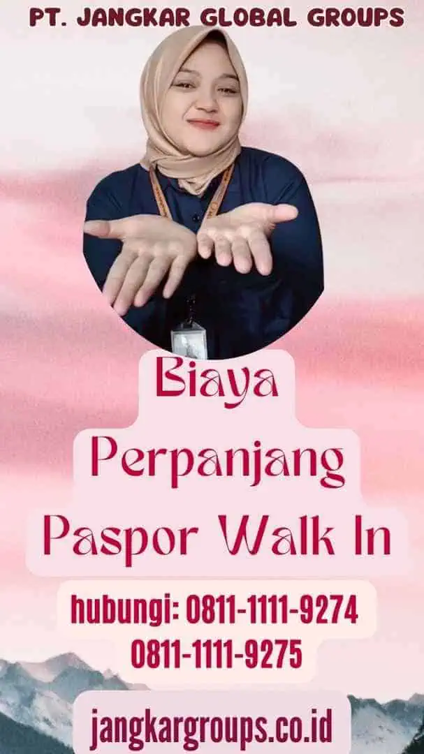 Biaya Perpanjang Paspor Walk In