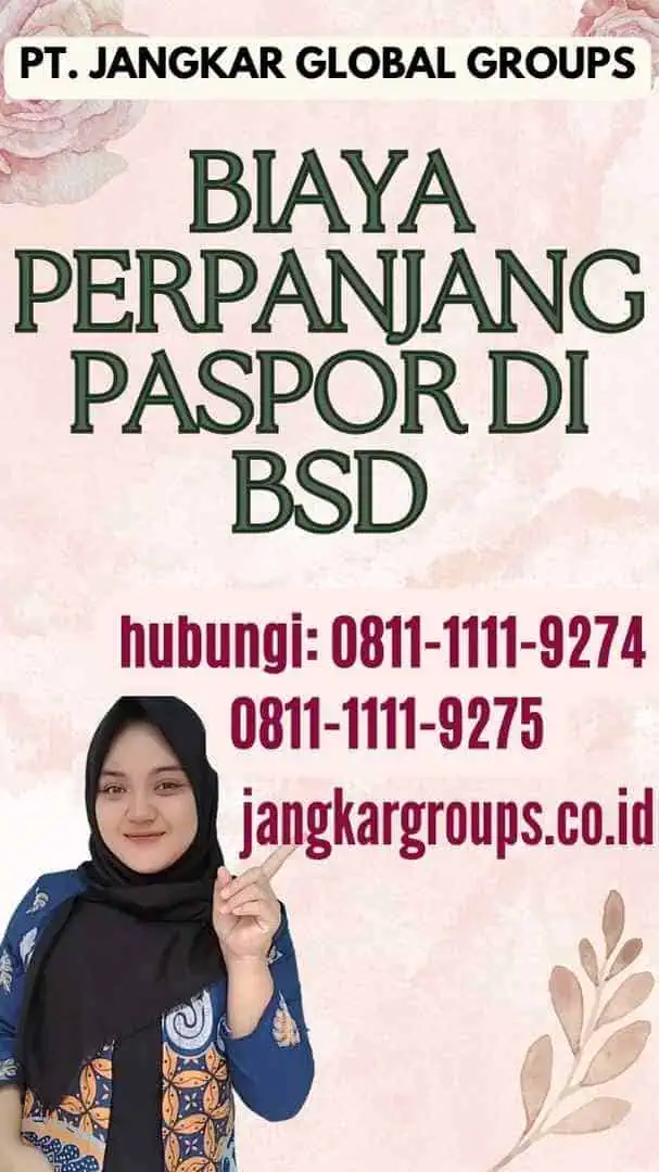 Biaya Perpanjang Paspor di BSD