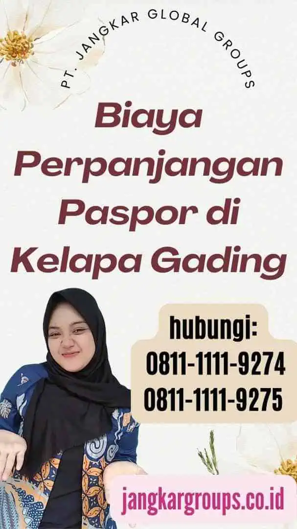 Biaya Perpanjangan Paspor di Kelapa Gading