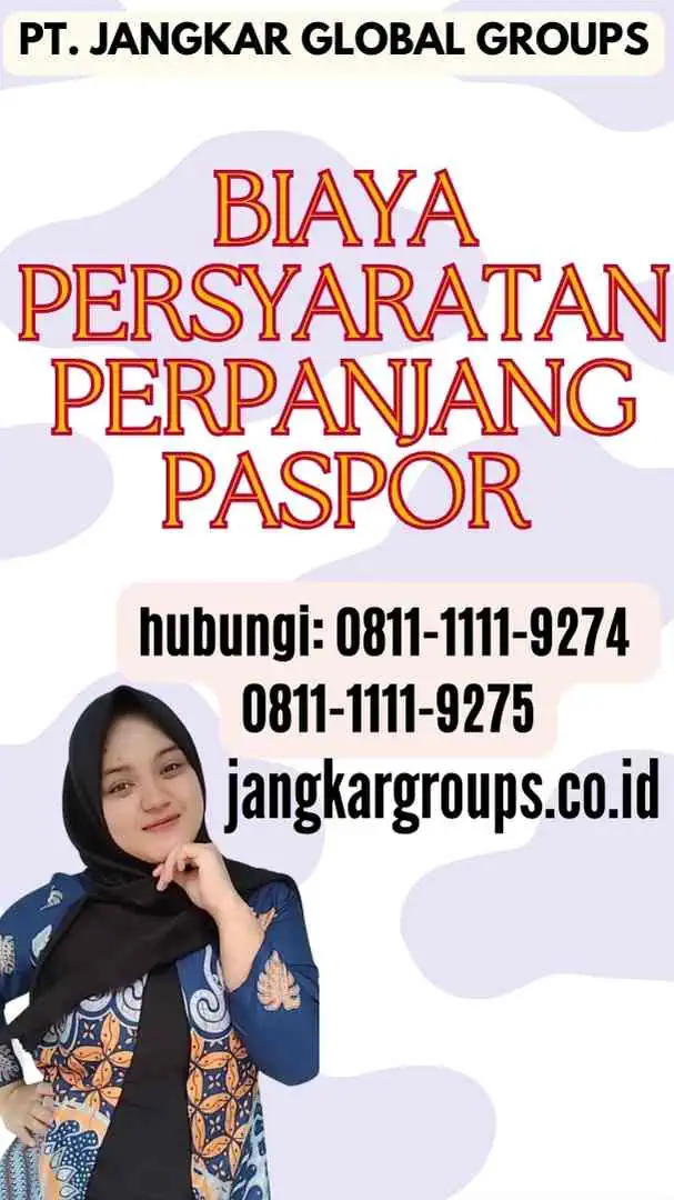 Biaya Persyaratan Perpanjang Paspor