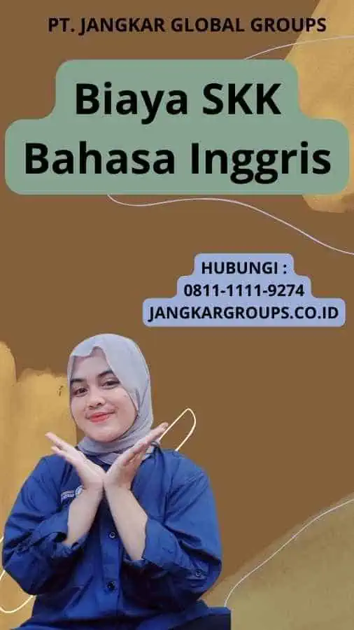 Biaya SKK Bahasa Inggris