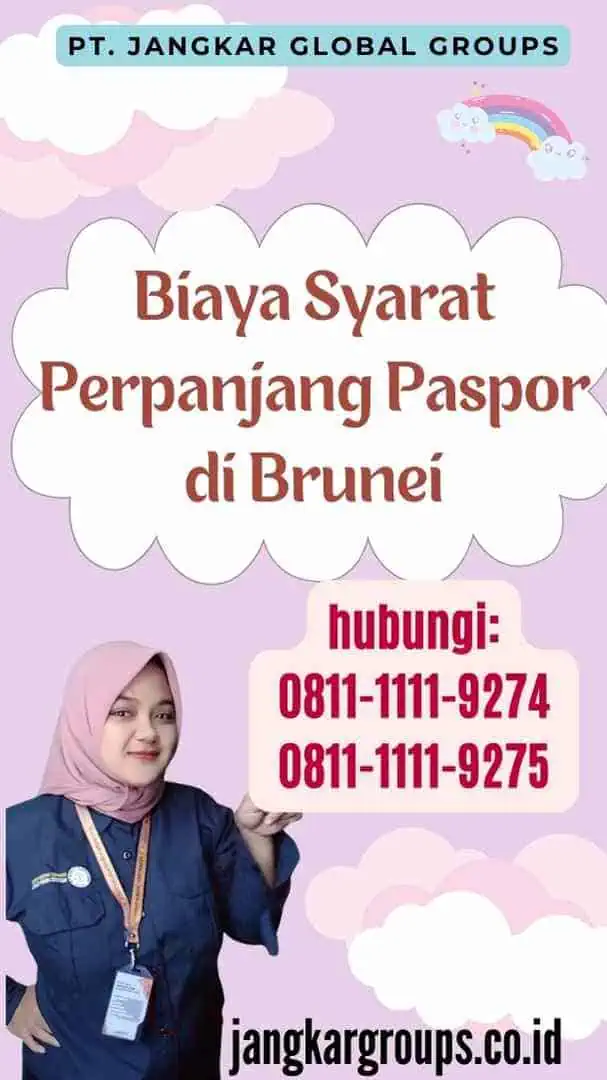 Biaya Syarat Perpanjang Paspor di Brunei