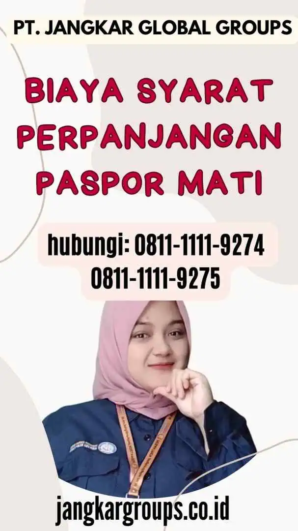 Biaya Syarat Perpanjangan Paspor Mati