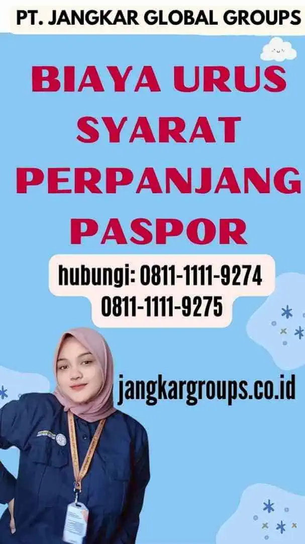 Biaya Urus Syarat Perpanjang Paspor