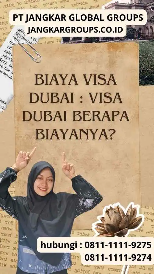 Biaya Visa Dubai : Visa Dubai Berapa Biayanya?