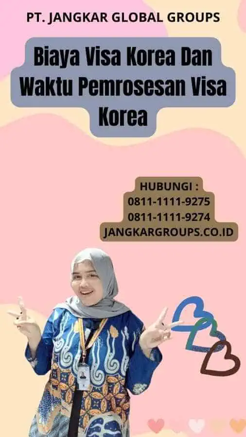 Biaya Visa Korea Dan Waktu Pemrosesan Visa Korea