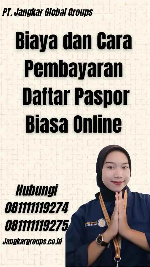 Biaya dan Cara Pembayaran Daftar Paspor Biasa Online