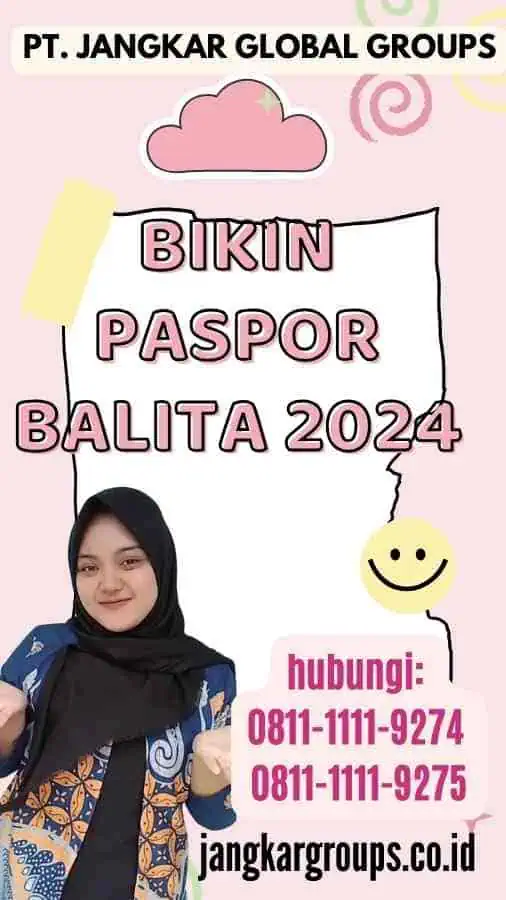 Bikin Paspor Balita 2024