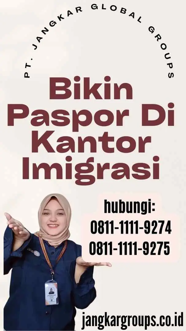 Bikin Paspor Di Kantor Imigrasi