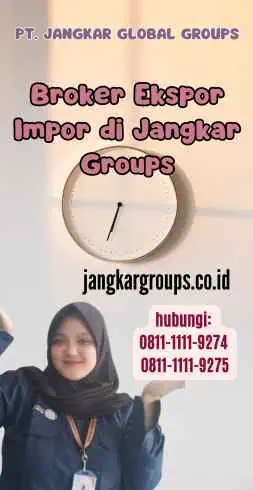 Broker Ekspor Impor di Jangkar Groups