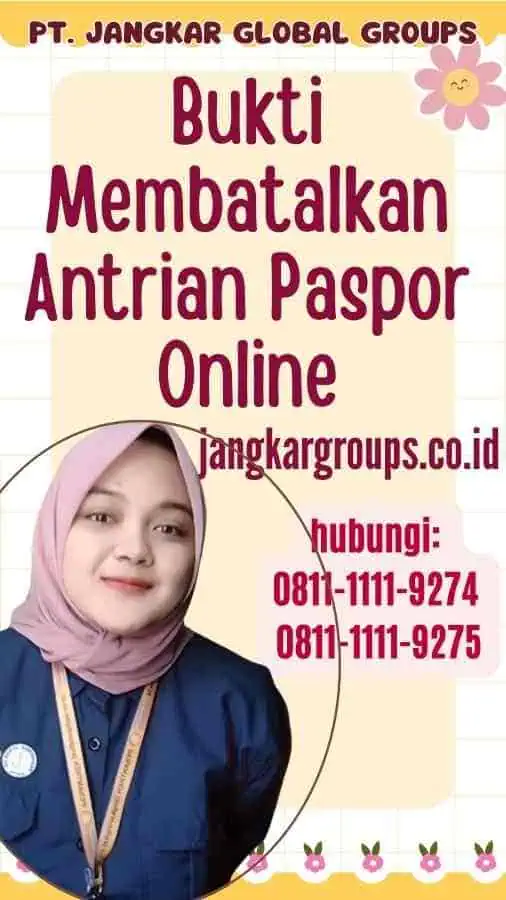 Bukti Membatalkan Antrian Paspor Online