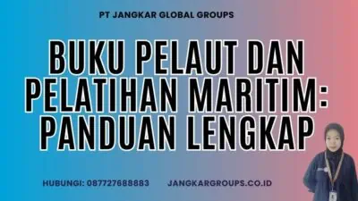 Buku Pelaut Dan Pelatihan Maritim: Panduan Lengkap