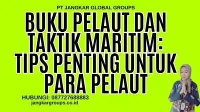 Buku Pelaut Dan Taktik Maritim: Tips Penting Untuk Para Pelaut