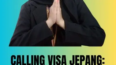 Calling Visa Jepang Panduan Lengkap Mendapatkan