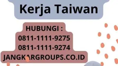 Calling Visa Kerja Taiwan: Pengajuan Visa Kerja Taiwan