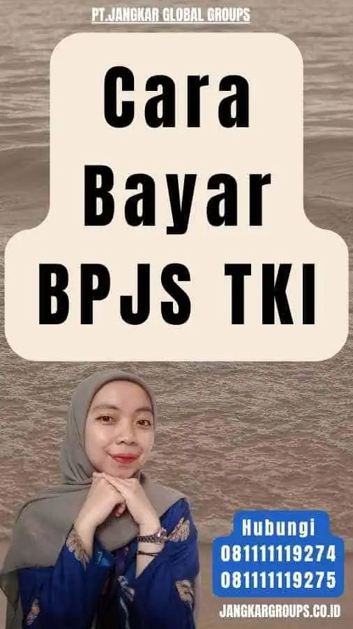 Cara Bayar BPJS TKI