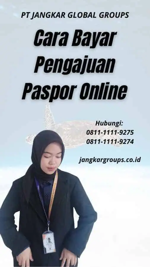 Cara Bayar Pengajuan Paspor Online