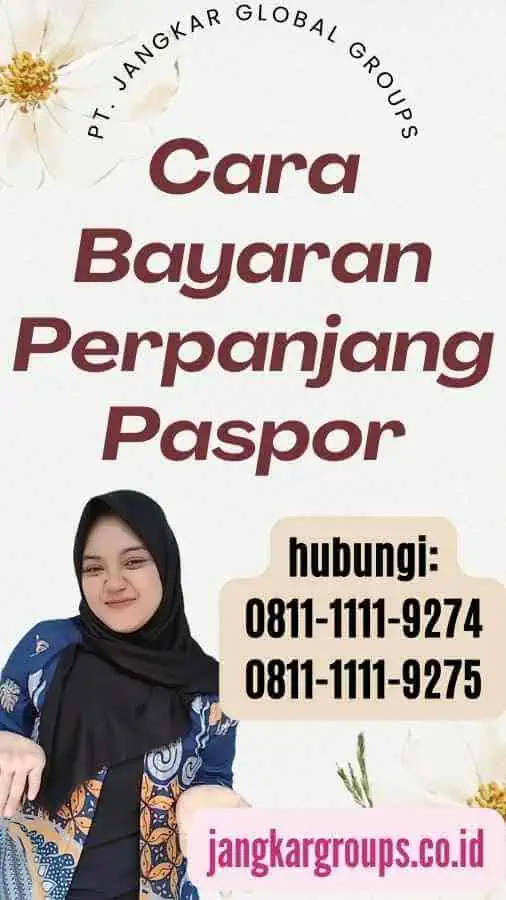 Cara Bayaran Perpanjang Paspor